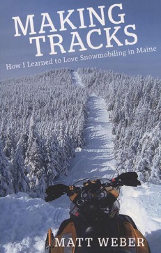 Making Tracks: How I Learned to Love Snowmobiling in Maine